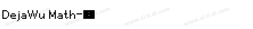 DejaWu Math字体转换